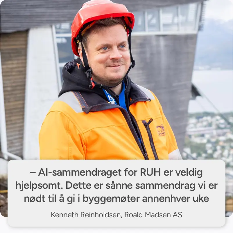 Med den nye AI-funksjonaliteten kan Roald Madsen AS nå generere et korrekt og konsist sammendrag av alle ukens eller månedens RUH-er på ti sekunder.