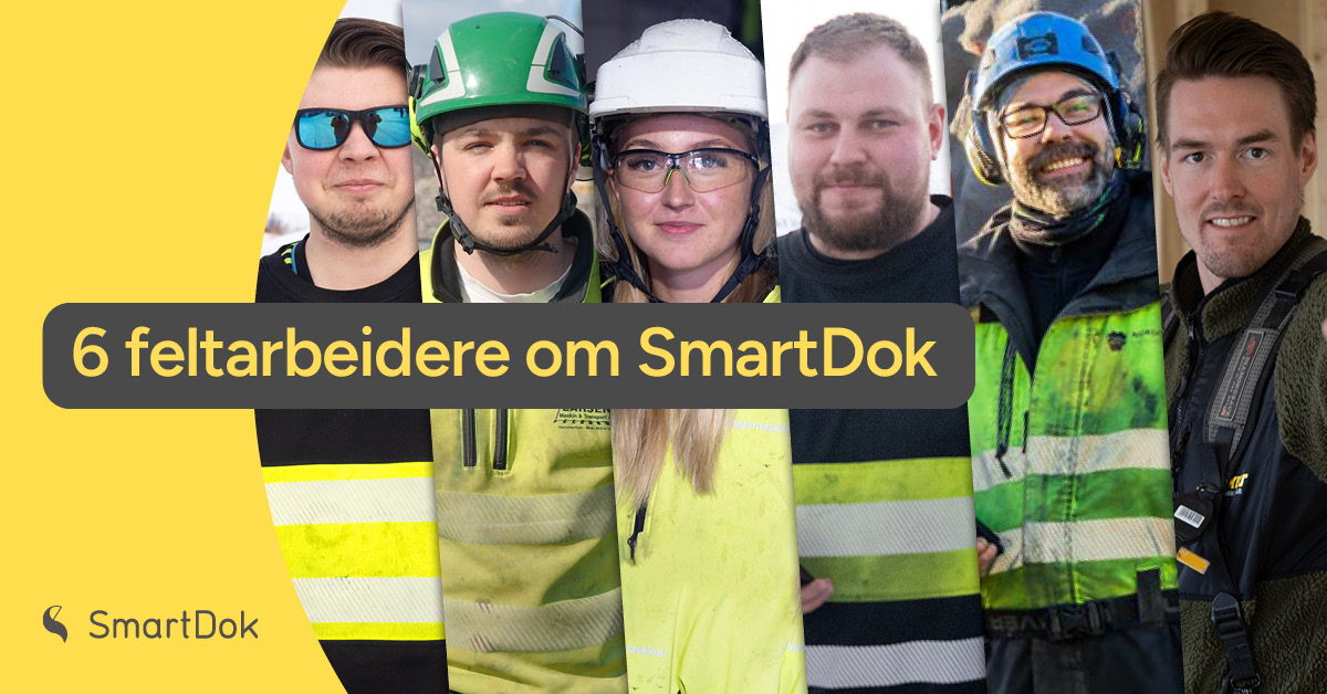 Det hjelper ikke med fancy systemer på kontoret hvis det ikke funker for de som faktisk gjør jobben. Vi har snakket med seks folk som har støvlene på bakken, hendene på spakene og SmartDok i lomma.