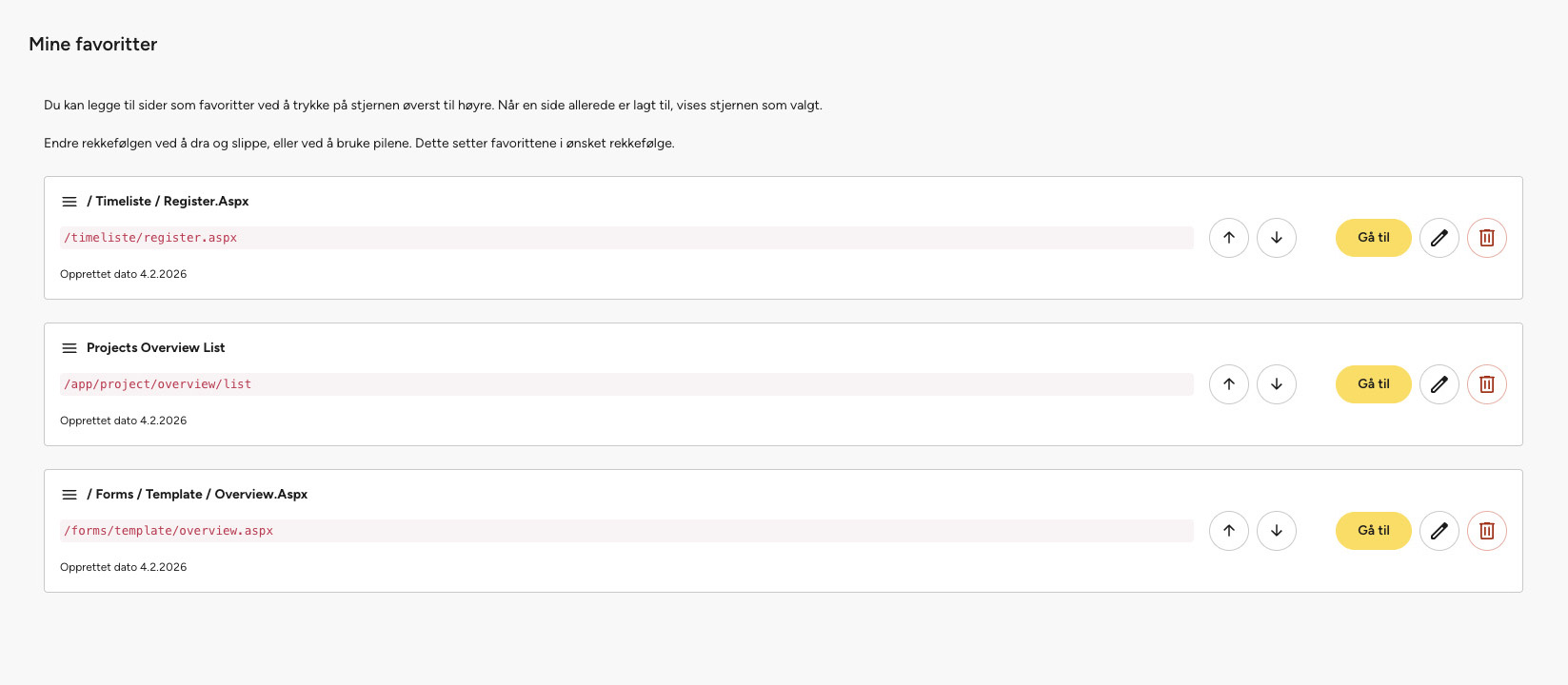 Din personlige hurtigvei i systemet