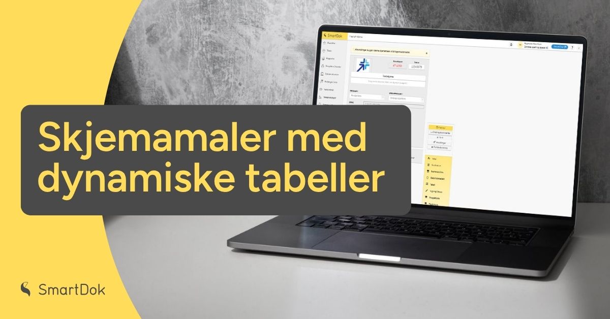 Når du bygger en skjemamal i SmartDok, kan du nå velge mellom to forskjellige tabelltyper avhengig av hva som passer best for din spesifikke kontroll.