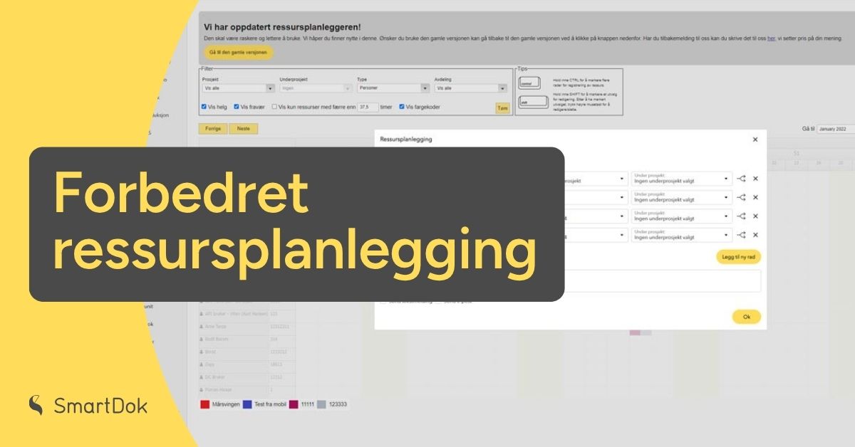 Nyhet i SmartDok: Enklere, raskere og smartere ressursplanlegging